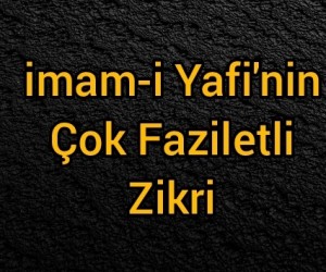 imami Yafi’nin Zikri